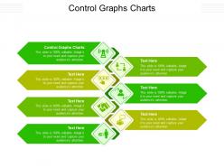 Control graphs charts ppt powerpoint presentation professional graphics cpb
