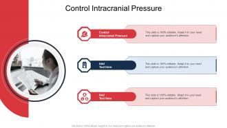 Control Intracranial Pressure In Powerpoint And Google Slides Cpb