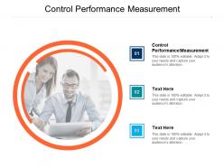 Control performance measurement ppt powerpoint presentation infographic template templates cpb
