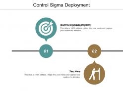 Control sigma deployment ppt powerpoint presentation icon show cpb
