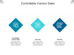 Controllable factors sales ppt powerpoint presentation show cpb