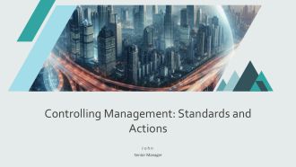 Controlling Management Standards And Actions PPT Outline AT