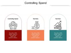 Controlling spend ppt powerpoint presentation model example cpb