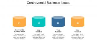 Controversial business issues ppt powerpoint presentation slides background images cpb