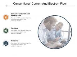 Conventional current and electron flow ppt powerpoint presentation infographic template picture cpb