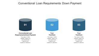 Conventional loan requirements down payment ppt powerpoint presentation file cpb