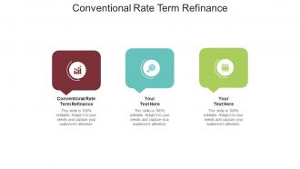 Conventional rate term refinance ppt powerpoint presentation file outfit cpb