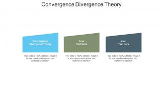 Convergence divergence theory ppt powerpoint presentation summary shapes cpb