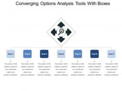 Converging options analysis tools 7 with boxes