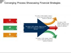 Converging process showcasing financial strategies ppt diagrams