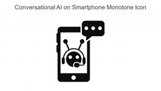 Conversational AI On Smartphone Monotone Icon In Powerpoint Pptx Png And Editable Eps Format