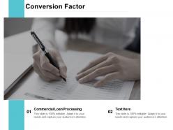 Conversion factor ppt powerpoint presentation slides visuals cpb