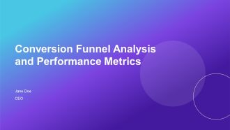 Conversion Funnel Analysis And Performance Metrics PPT Guidelines AT