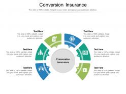 Conversion insurance ppt powerpoint presentation pictures slides cpb