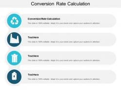 Conversion rate calculation ppt powerpoint presentation portfolio graphics design cpb