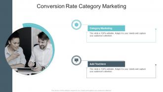 Conversion Rate Category Marketing In Powerpoint And Google Slides Cpb