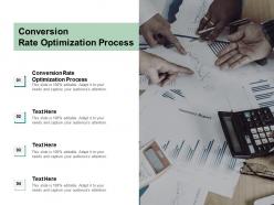 Conversion rate optimization process ppt powerpoint presentation infographics diagrams cpb