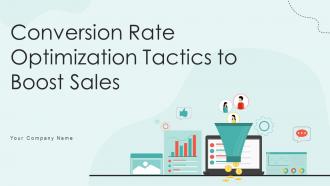 Conversion Rate Optimization Tactics To Boost Sales Powerpoint Presentation Slides SA CD