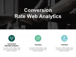 Conversion rate web analytics ppt powerpoint presentation file clipart images cpb