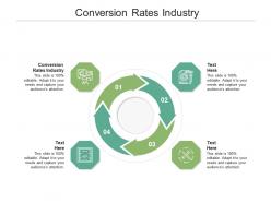 Conversion rates industry ppt powerpoint presentation inspiration pictures cpb