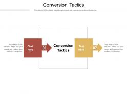 Conversion tactics ppt powerpoint presentation infographics good cpb