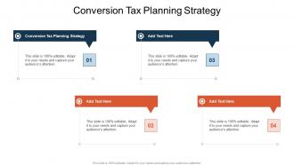 Conversion Tax Planning Strategy In Powerpoint And Google Slides Cpb