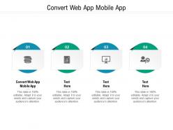 Convert web app mobile app ppt powerpoint presentation outline smartart cpb