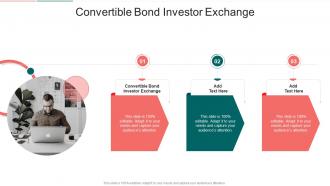 Convertible Bond Investor Exchange In Powerpoint And Google Slides Cpb