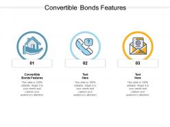Convertible bonds features ppt powerpoint presentation professional design inspiration cpb