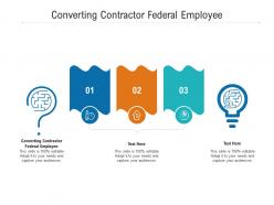 Converting contractor federal employee ppt powerpoint presentation show designs cpb