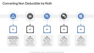 Converting Non Deductible Ira Roth In Powerpoint And Google Slides Cpb