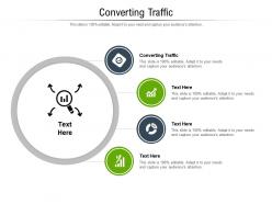 Converting traffic ppt powerpoint presentation professional model cpb
