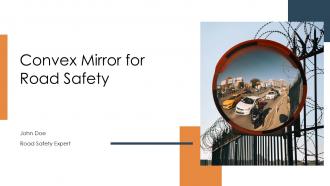 Convex Mirror For Road Safety PPT Presentation ACP