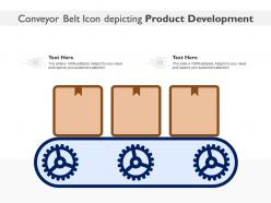 Conveyor belt icon depicting product development
