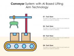 Conveyor System With AI Based Lifting Arm Technology