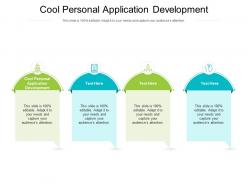 Cool personal application development ppt powerpoint presentation display cpb