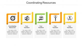 Coordinating resources ppt powerpoint presentation gallery summary cpb
