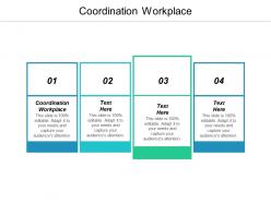 Coordination workplace ppt powerpoint presentation inspiration topics cpb