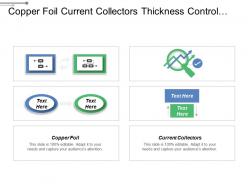 Copper Foil Current Collectors Thickness Control Active Materials