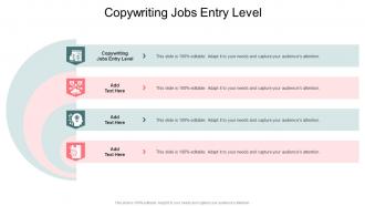 Copywriting Jobs Entry Level In Powerpoint And Google Slides Cpb