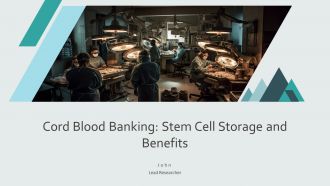 Cord Blood Banking Stem Cell Storage And Benefits PPT Slides AT