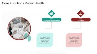 Core Functions Public Health In Powerpoint And Google Slides Cpb