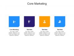 Core marketing ppt powerpoint presentation inspiration icon cpb