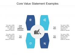 Core value statement examples ppt powerpoint presentation gallery ideas cpb
