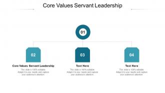 Core values servant leadership ppt powerpoint presentation file show cpb
