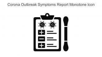 Corona Outbreak Symptoms Report Monotone Icon In Powerpoint Pptx Png And Editable Eps Format
