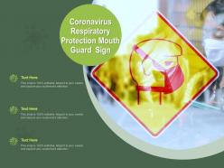 Coronavirus respiratory protection mouth guard sign ppt powerpoint presentation infographics tips