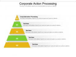 Corporate action processing ppt powerpoint presentation layouts inspiration cpb