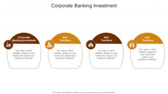 Corporate Banking Investment In Powerpoint And Google Slides Cpb