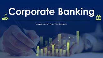 Corporate Banking Powerpoint Ppt Template Bundles